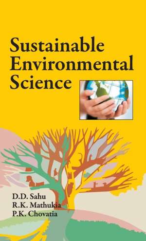 Sustainable Environmental Science de D. D. Sahu