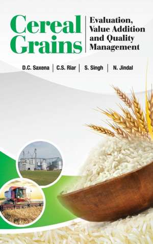 Cereal Grains de D. C. Saxena