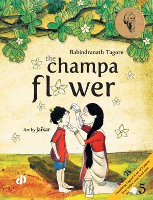 The Champa Flower de Rabindranath Tagore