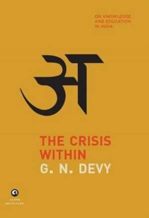 The Crisis Within de G. N. Devy