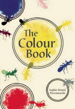 Colour Book, The de Sophie Benini Pietromarch