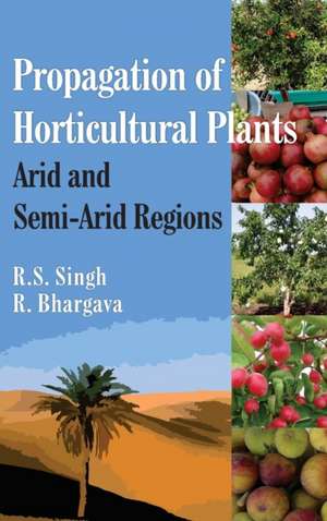 Propagation of Horticultural Plants de R. S. Singh