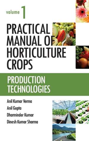 Practical Manual of Horticulture Crops de Anil Verma