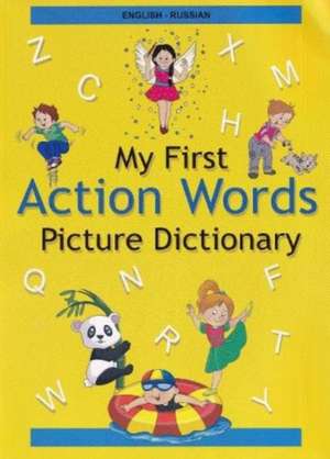 English-Russian - My First Action Words Picture Dictionary de Yernar Tursynbay