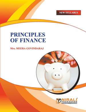 PRINCIPLES OF FINANCE de Mrs Meera Govindaraj