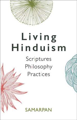 Living Hinduism de Samarpan