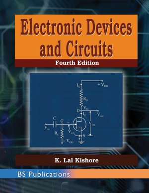 Electronic Devices and Circuits de K Lal Kishore