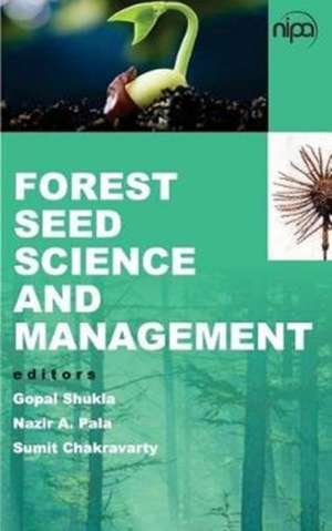 Forest Seed Science and Management de Gopal Shukla