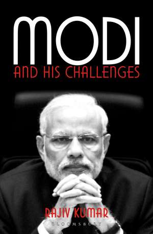 Modi and His Challenges de Rajiv Kumar