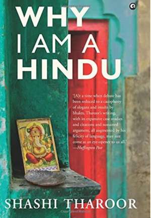 Why I am a Hindu de Shashi Tharoor