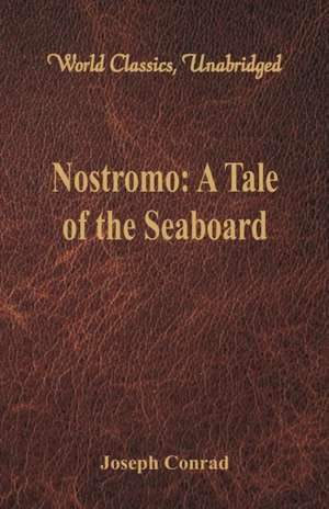 Nostromo de Joseph Conrad