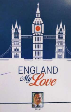 Lall, B: England My Love de Bill Lall