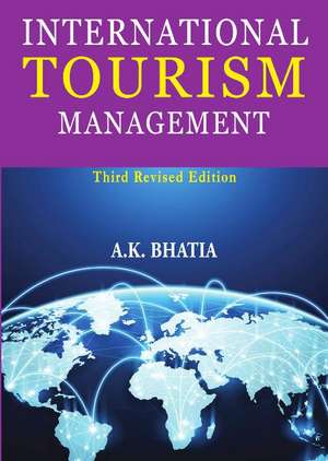 International Tourism Management 2019 de A.K. Bhatia