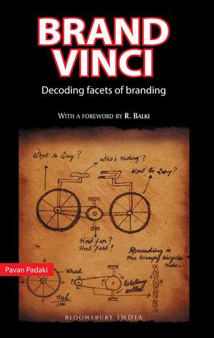 Brand Vinci: Decoding Facets of Branding de Pavan Padaki