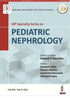 IAP Specialty Series on Pediatric Nephrology de Anand S Vasudev