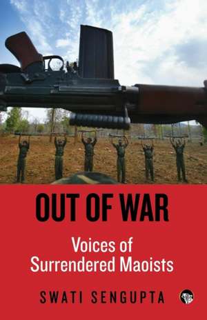 Out of War de Swati Sengupta