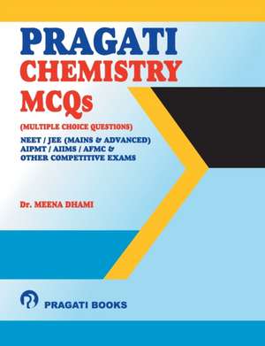 Pragati Chemistry MCQs NEET de Meena Dhami