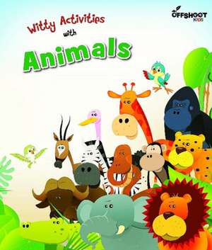 Offshoot Books: Witty Activities With Animals