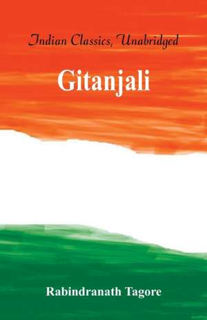 Tagore, R: Gitanjali