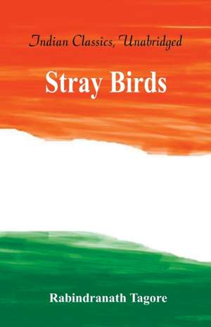 Stray Birds de Rabindranath Tagore