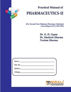 Practical Manual of PHARMACEUTICS--II de G. D. Gupta