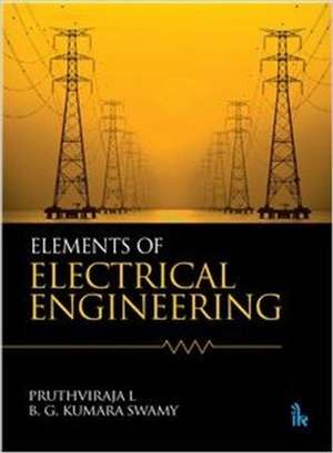 L, P: Elements of Electrical Engineering de B.G. Kumara Swamy