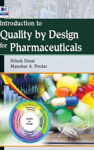 Introduction to Quality by Design for Pharmaceuticals de Nilesh Desai