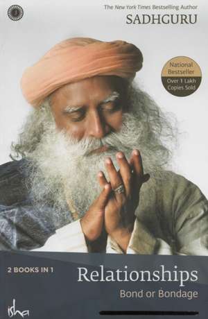 Emotion & Relationships de Sadhguru Jaggi Vasudev