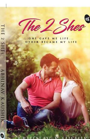 The 2Shes de Abhinav Kaushik