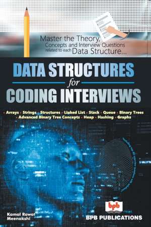 Data structure for coding interviews de Kamal Rawat