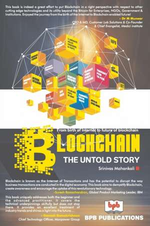 BLOCKCHAIN -THE UNTOLD STORY de Srinivas Mahankali