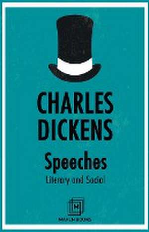 Speeches Literary and social de Charles Dickens