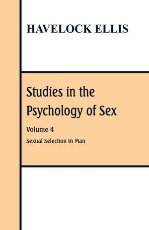 Studies in the Psychology of Sex de Havelock Ellis