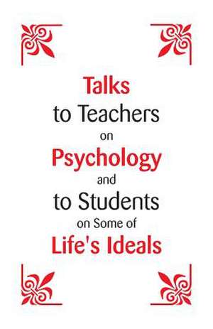 Talks To Teachers On Psychology de William James