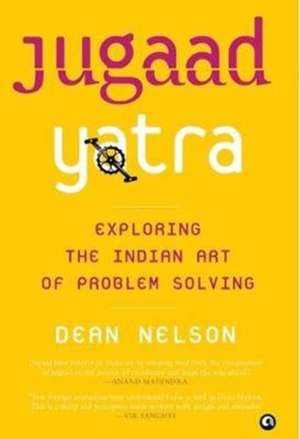 JUGAAD YATRA de Dean Nelson