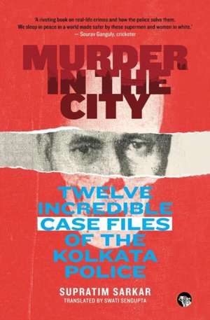 Murder in the City de Supratim Sarkar