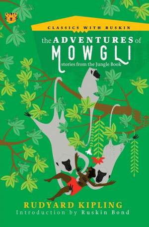 The Adventures of Mowgli de Rudyard Kipling