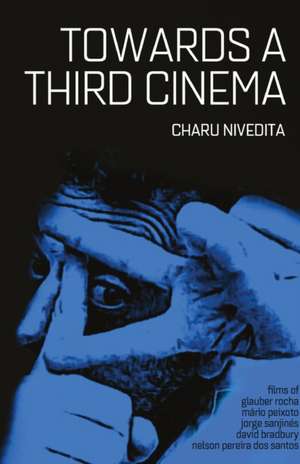 Towards A Third Cinema de Charu Nivedita