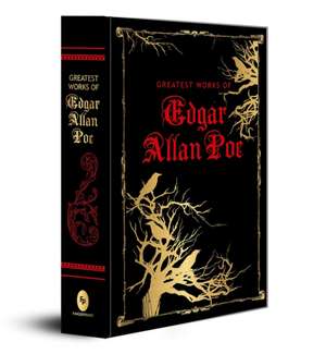 Greatest Works of Edgar Allan Poe (Deluxe Hardbound Edition) de Edgar Allan Poe