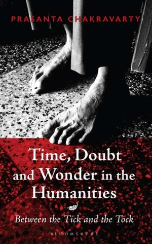 TIME DOUBT AND WONDER IN THE HUMAN de Prasanta (University of DelhiIndia) Chakravarty