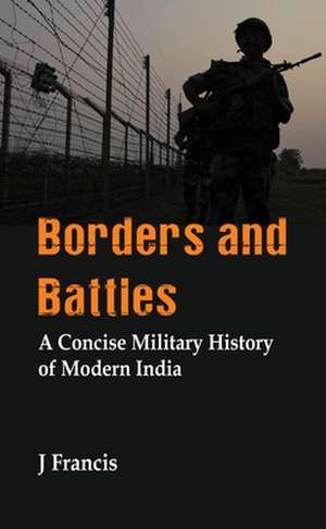 Borders and Battles de J. Francis