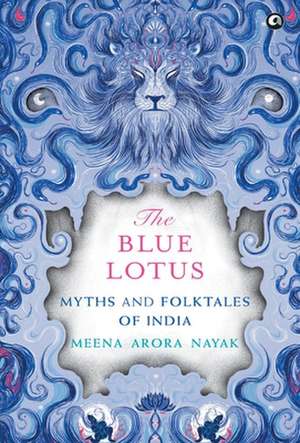 THE BLUE LOTUS - HB de Meena Arora Nayak