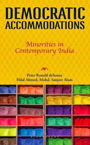 Democratic Accommodations: Minorities in Contemporary India de Professor Peter Ronald deSouza