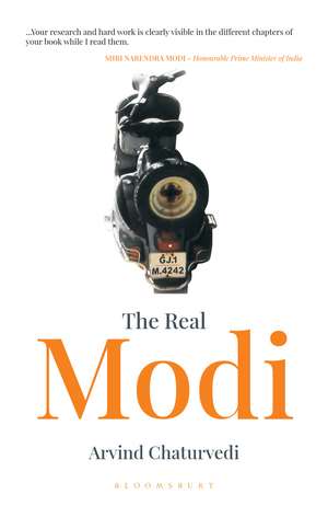 The Real Modi: The Man Who Would be Prime Minister de Arvind Chaturvedi