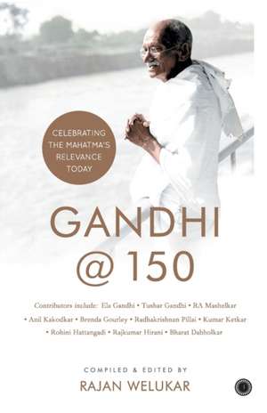 Gandhi@150 de Rajan Welukar