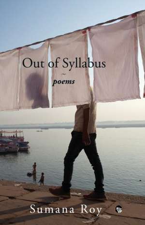 Out of Syllabus de Sumana Roy