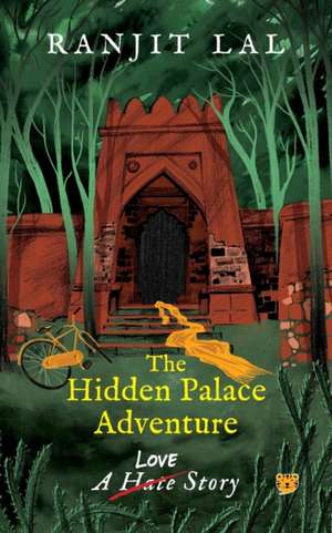 The Hidden Palace Adventure de Ranjit Lal