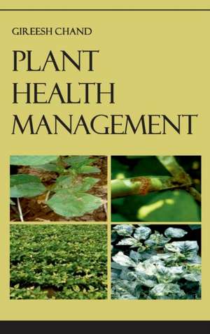 Plant Health Management de Gireesh Chand