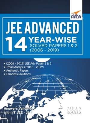 JEE Advanced 14 Year-wise Solved Papers 1 & 2 (2006 - 2019) de Disha Experts