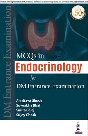 MCQs in Endocrinology for DM Entrance Examination de Amritava Ghosh